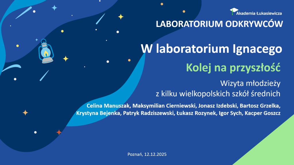 W laboratorium Ignacego - Kolej na przyszłość